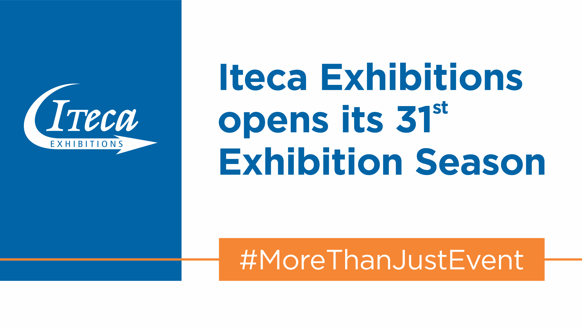 Iteca Exhibitions 31st Exhibition Season